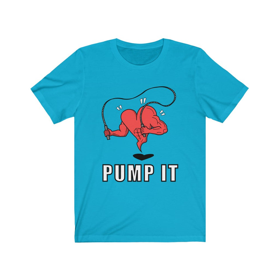 Pump It T-Shirt