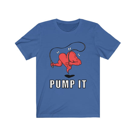 Pump It T-Shirt