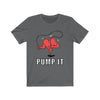 Pump It T-Shirt