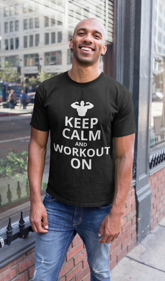 Keep Calm And Workout On T-Shirt